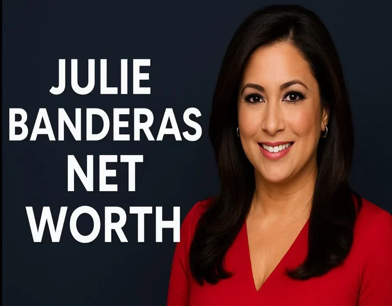 Julie Banderas Net Worth