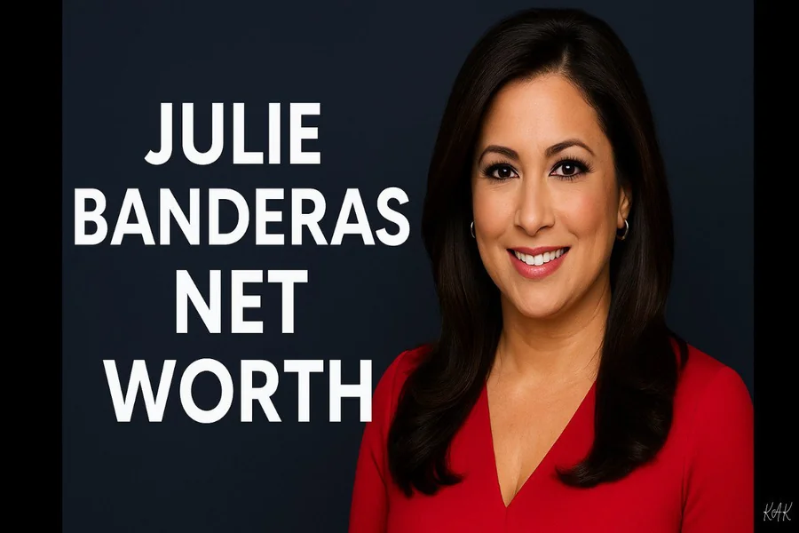 Julie Banderas Net Worth